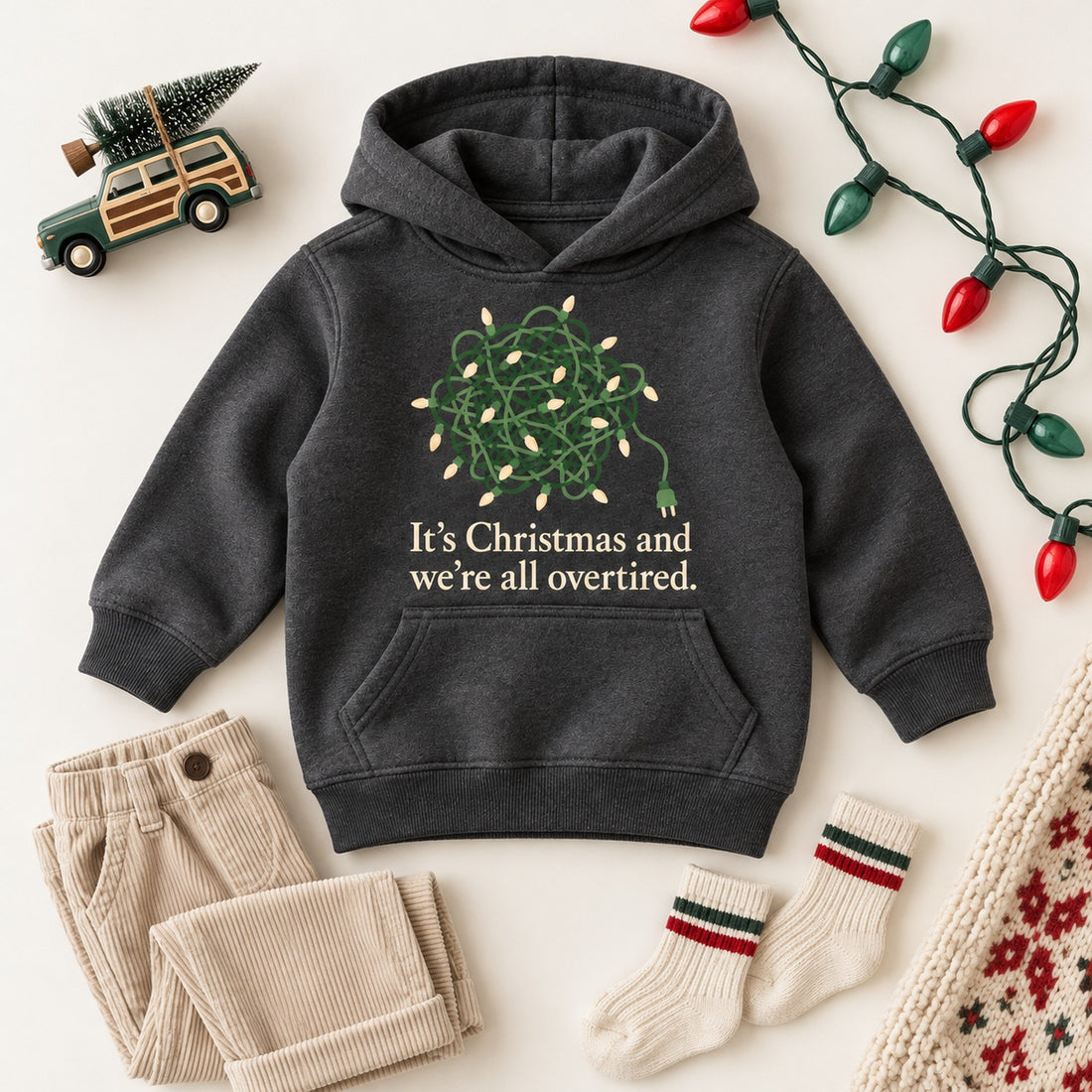 It's Christmas and We're All Overtired Shirt, Matching Toddler & Adult Tee or Hoodie